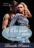 I´ll be your man (eBook, ePUB)