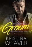 Billionaire Groom (eBook, ePUB) Billionaire Groom (eBook, ePUB)