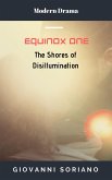 Equinox One - The Shores of Disillumination (Equinox Trilogy, #1) (eBook, ePUB)