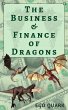 The Business and Finance of Dragons: A... - Bild 1