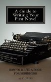 How to Write a Book: For Beginners (eBook, ePUB)
