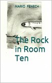 The Rock in Room Ten (eBook, ePUB)