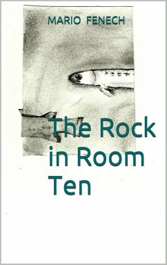 The Rock in Room Ten (eBook, ePUB) - Fenech, Mario