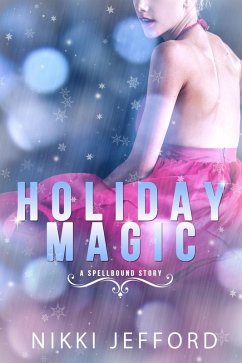 Cover Holiday Magic (Spellbound Trilogy, #4) (eBook, ePUB)