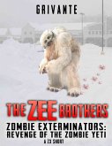 The Zee Brothers: Revenge of the Zombie Yeti (eBook, ePUB)