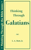 Thinking Through Galatians (Thinking Through the Bible Series) (eBook, ePUB)