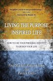 Living the Purpose Inspired Life (1, #1) (eBook, ePUB)