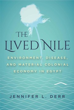 The Lived Nile - Derr, Jennifer L.