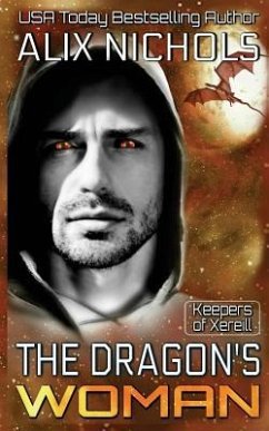 The Dragon's Woman: A Sci Fi Paranormal Romance - Nichols, Alix