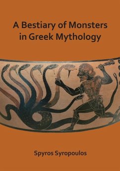 A Bestiary of Monsters in Greek Mythology - Syropoulos, Spyros