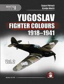 Yugoslav Fighter Colours 1918-1941: Volume 2