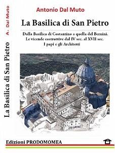 La Basilica di San Pietro (eBook, PDF) - Dal Muto, Antonio; antonio