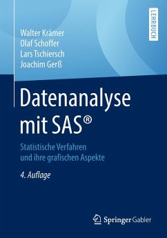 Datenanalyse mit SAS® (eBook, PDF) - Krämer, Walter; Schoffer, Olaf; Tschiersch, Lars; Gerß, Joachim