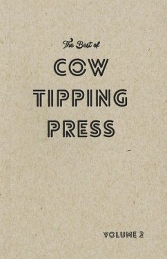 The Best of Cow Tipping Press - Authors, Various