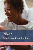 Mixer: Baby Name Combinations