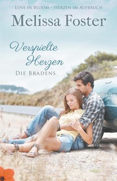 Verspielte Herzen / Die Bradens Bd.6 - Foster, Melissa