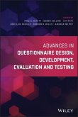 Advances in Questionnaire Design, Development, Evaluation and Testing