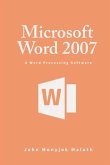 Microsoft Word 2007: A Word Processing Software