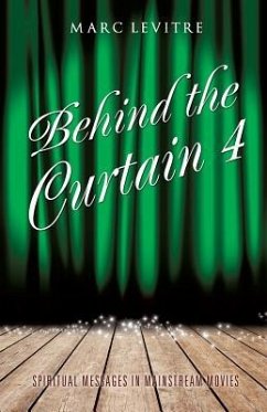 Behind the Curtain 4 - Levitre, Marc E.