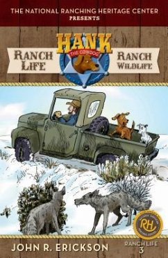 Ranch Life: Ranch Wildlife: Hank's Ranch Life #3 - Erickson, John R.