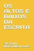 OS Altos E Baixos Da Escrita