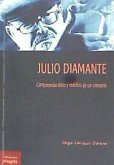 Julio Diamante : compromiso ético y estético de un cineasta