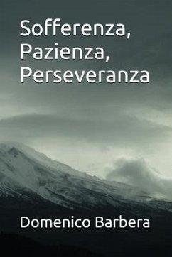 Sofferenza, Pazienza, Perseveranza - Barbera, Domenico