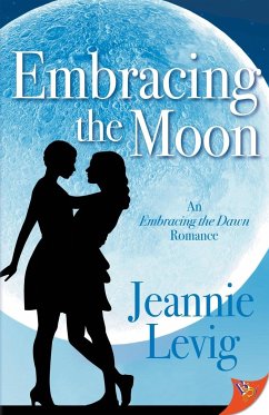 Embracing the Moon - Levig, Jeannie