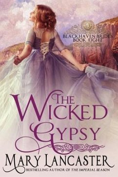 The Wicked Gypsy - Publishing, Dragonblade; Lancaster, Mary