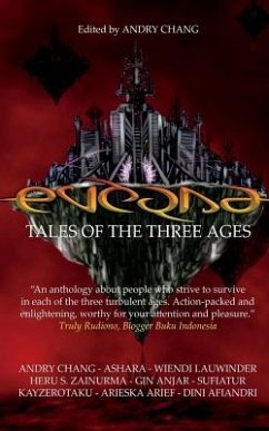 Tales of the Three Ages - Chang, Andry; Ashara; Lauwinder, Wiendi