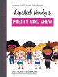 Lipstick Ready'S Pretty Girl Crew - Bild 1