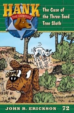 The Case of the Three-Toed Sloth - Erickson, John R.