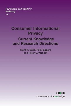 Consumer Informational Privacy - Beke, Frank T.; Eggers, Felix; Verhoef, Peter C.