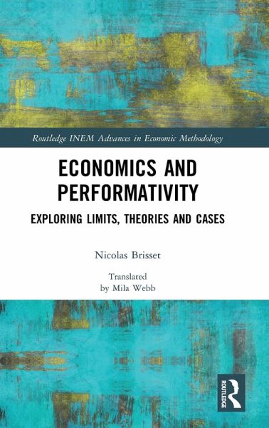 Economics and Performativity Economics and Performativity