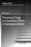 Theoretical Study on Correlation Effects in Topological Matter