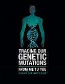 Tracing Our Genetic Mutations