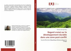 Regard croisé sur le développement durable dans une zone post-conflit - Many, Mashako Ruhanga