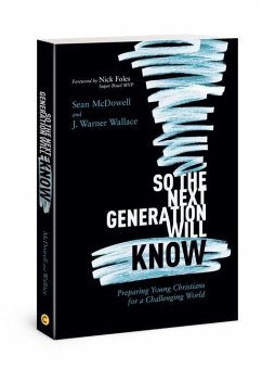 So the Next Generation Will Know - McDowell, Sean; Wallace, J Warner
