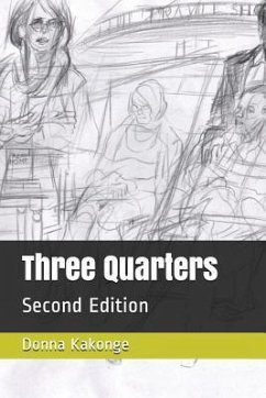 Three Quarters: Second Edition - Kakonge, Donna