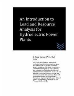 An Introduction to Load and Resource Analysis for Hydroelectric Power Plants - Guyer, J. Paul