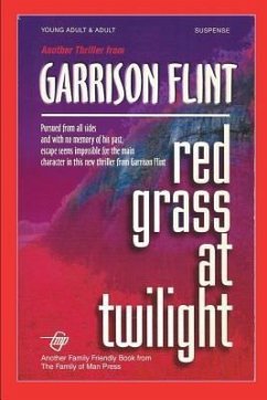 Red Grass at Twilight - Flint, Garrison