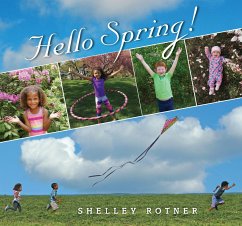 Hello Spring! - Rotner, Shelley