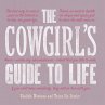 The Cowgirl's Guide to Life - Bild 1