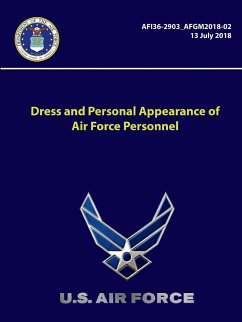 Dress and Personal Appearance of Air Force Personnel - AFI36-2903 -AFGM2018-02 - Air Force, U. S.