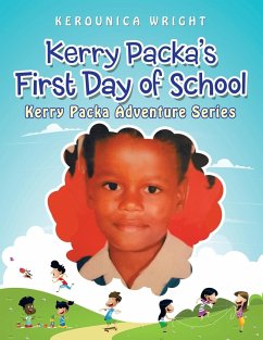 Kerry Packa'S First Day of School - Wright, Kerounica