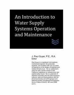 An Introduction to Water Supply Systems Operation and Maintenance - Guyer, J Paul