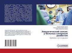 Hirurgicheskij sepsis u bol'nyh saharnym diabetom - Ohunow, Alisher Oripowich;Pulatow, Ubajdulla Ibadullaewich;Ohunowa, Diöra Alisher kizi