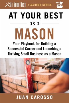 At Your Best as a Mason - Carosso, Juan