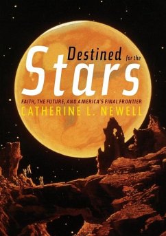 Destined for the Stars - Newell, Catherine L