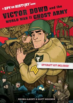 Victor Dowd and the World War II Ghost Army - Alberti, Enigma